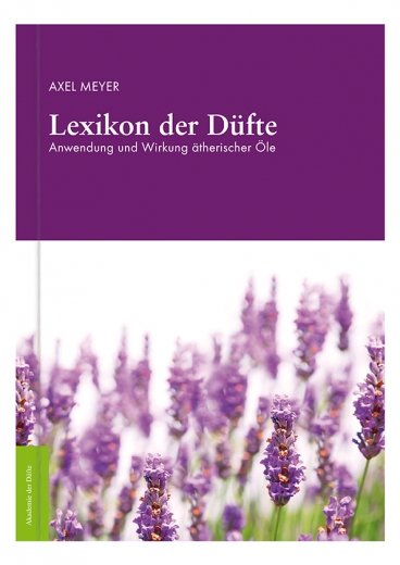 Lexicon of fragrances, Axel Meyer, 192 strony Lexicon of fragrances, Axel Meyer, 192 strony